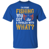 I’M GOING FISHING TEE-SHIRT