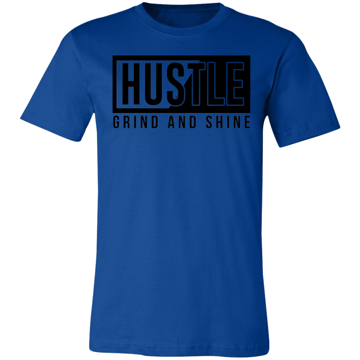 HUSTLE GRIND AND SHINE TEE-SHIRT