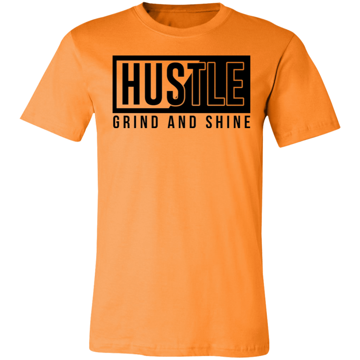HUSTLE GRIND AND SHINE TEE-SHIRT