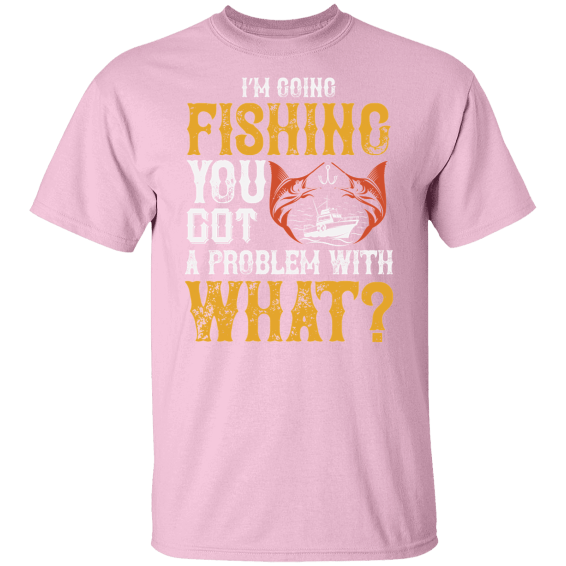 I’M GOING FISHING TEE-SHIRT