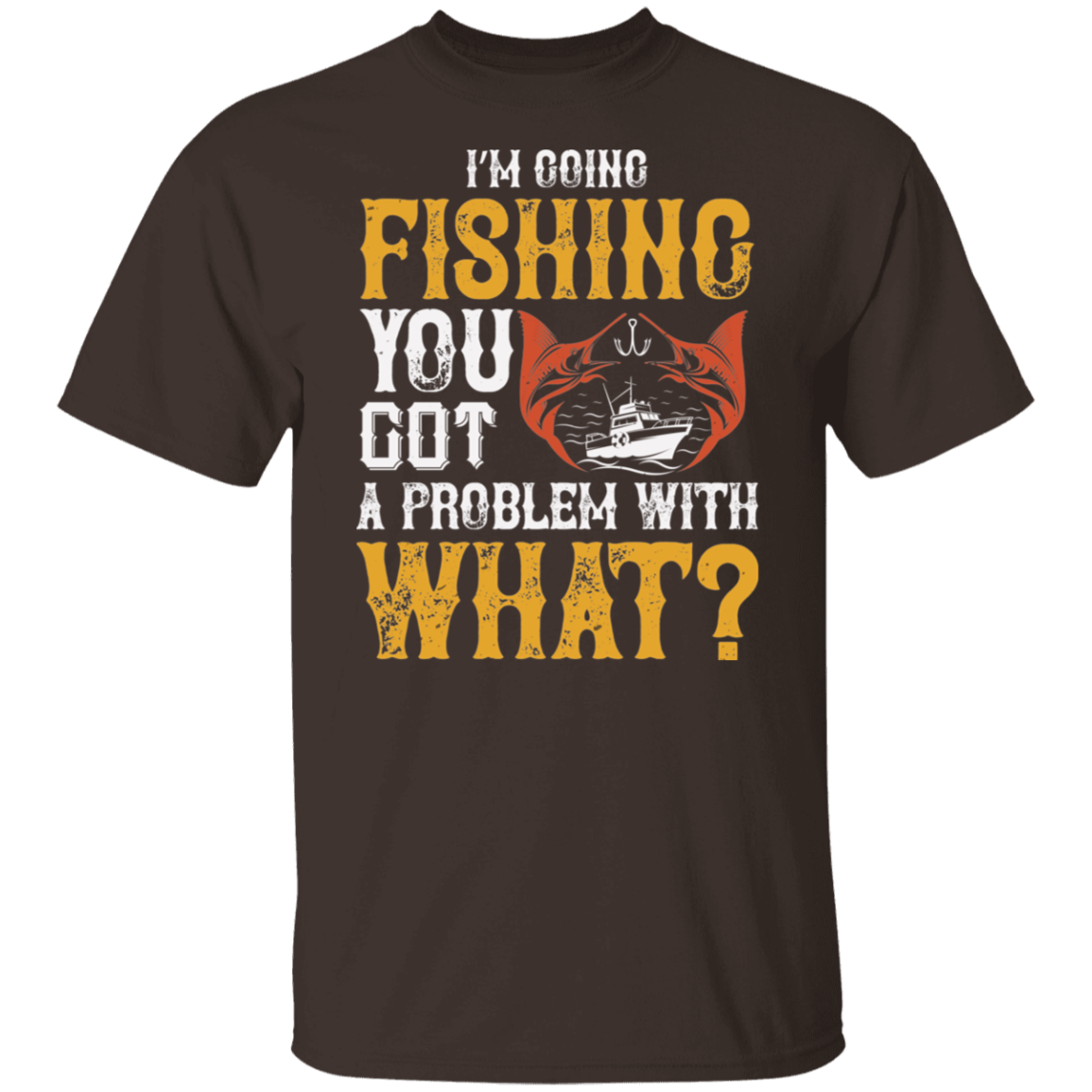 I’M GOING FISHING TEE-SHIRT